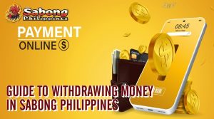 Guide to Withdrawing Money in Sabong Philippines